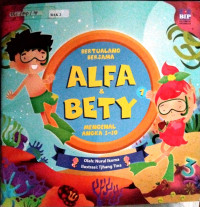 Image of Bertualang Bersama Alfa & Bety mengenal angka 1-10